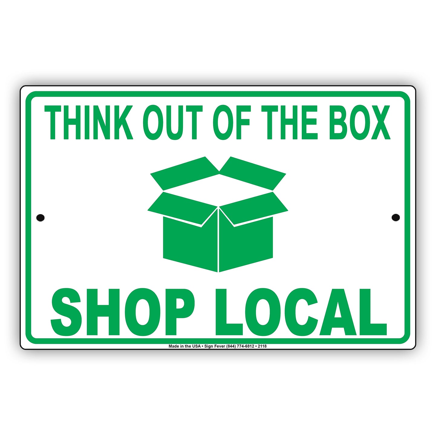 Think Out of The Box Shop Local Sign
