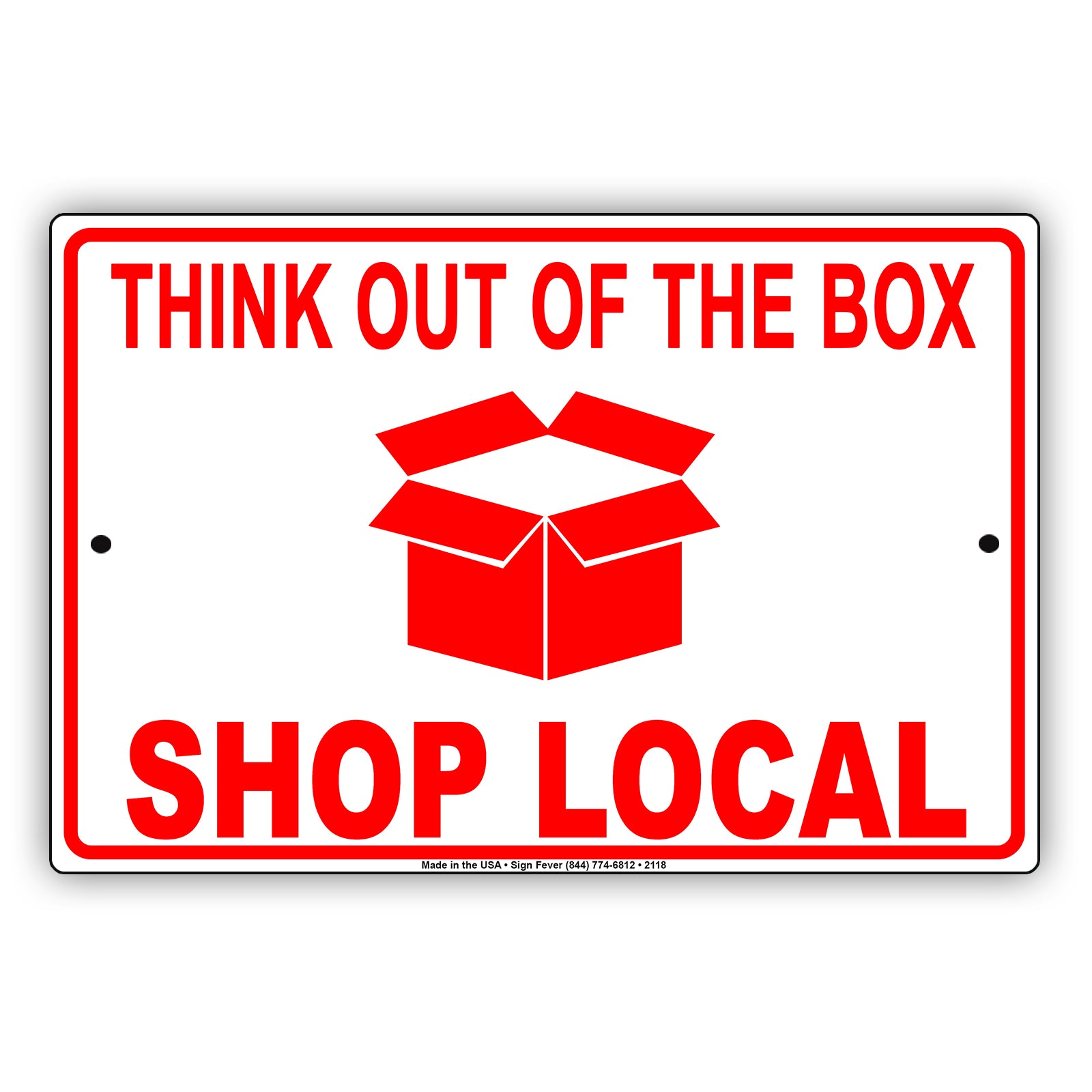 Think Out of The Box Shop Local Sign