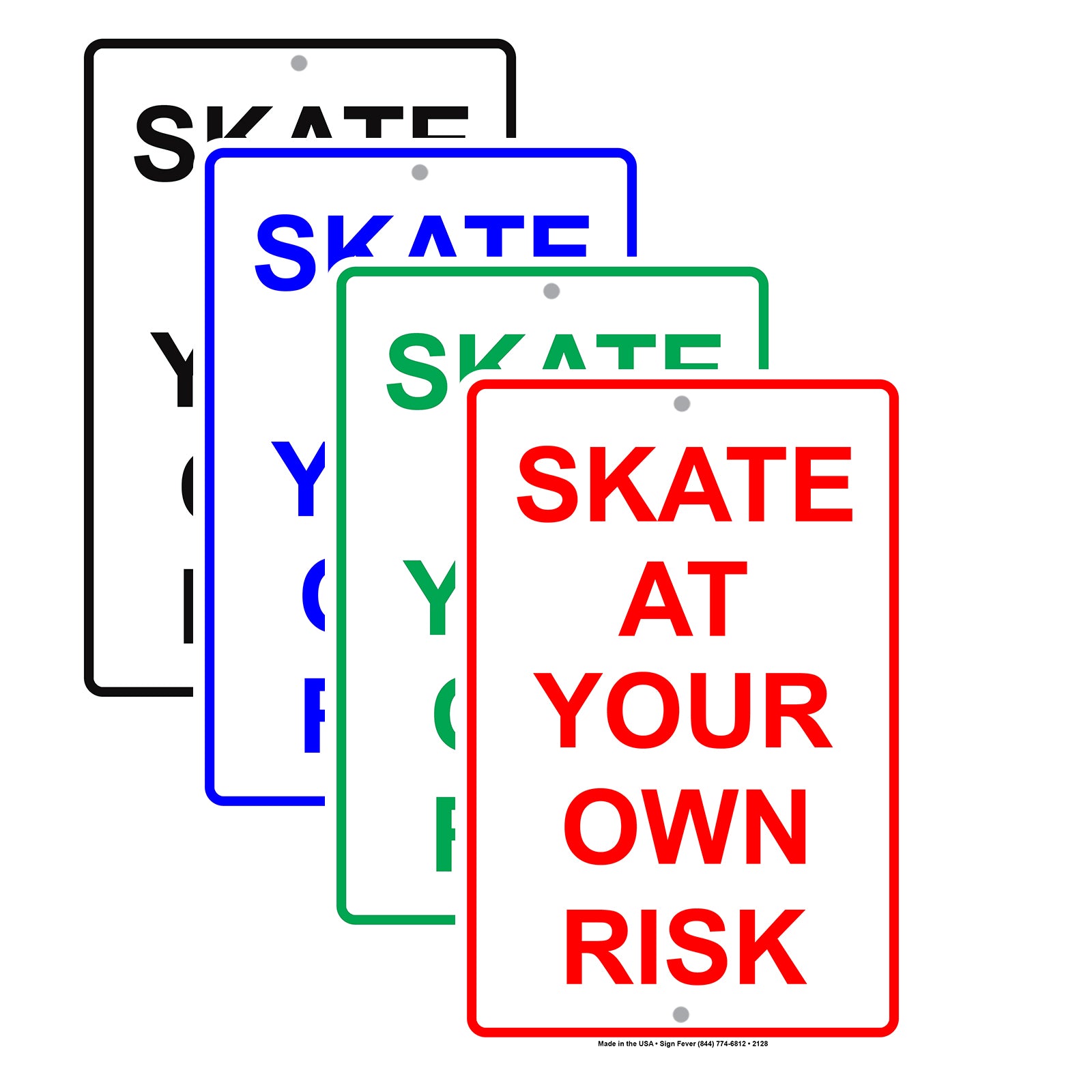 Skate At Your Own Risk Recreation Restriction Alert Caution Warning Notice Aluminum