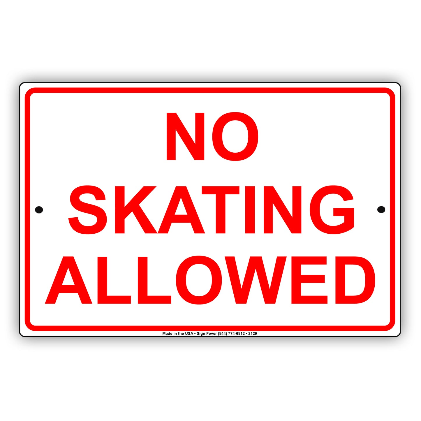 No Skating Allowed Sign