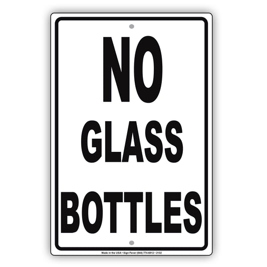 No Glass Bottles Sign