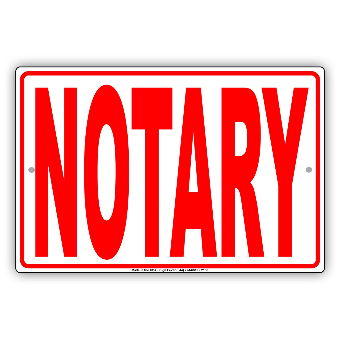 Notary Certified Officials Alert Caution Warning Notice Aluminum