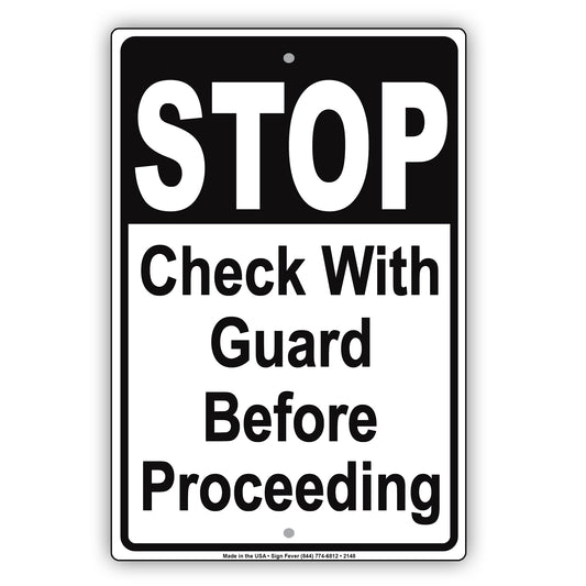 Stop Check With Guard Before Proceeding Sign