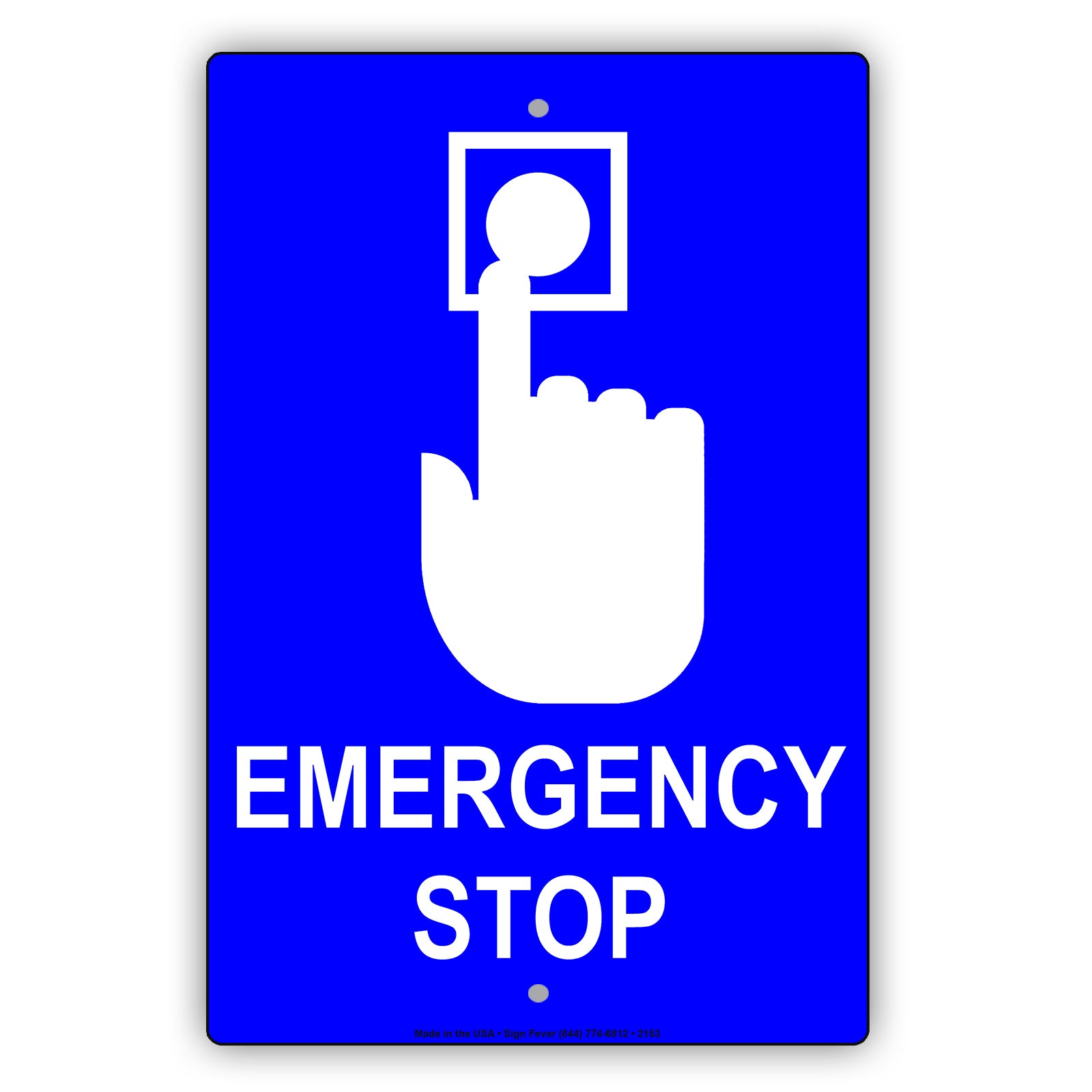 Emergency Stop With Graphic Press Button Safety Alert Caution Warning Notice Aluminum