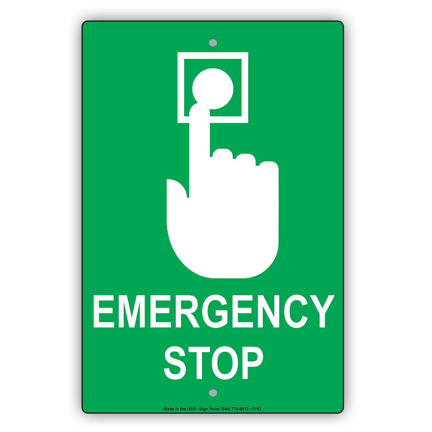 Emergency Stop With Graphic Press Button Safety Alert Caution Warning Notice Aluminum