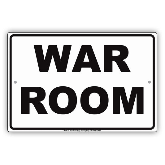 War Room Man Cave Do Not Disturb Ridiculous Humor Funny Alert Caution Warning Notice Aluminum