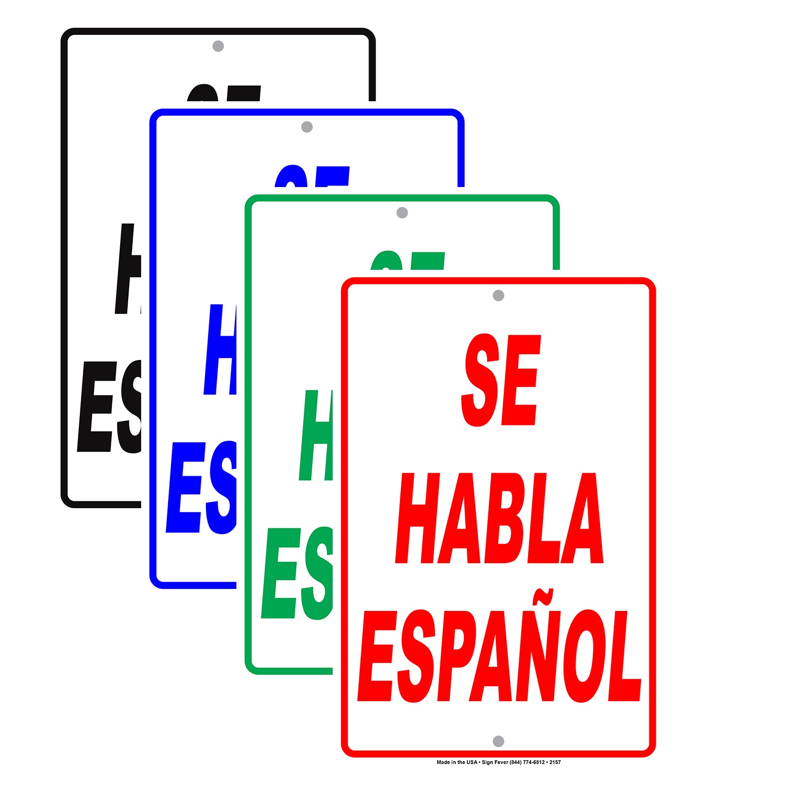 Se Haba Español We Speak Spanish Communication Alert Caution Warning Notice Aluminum