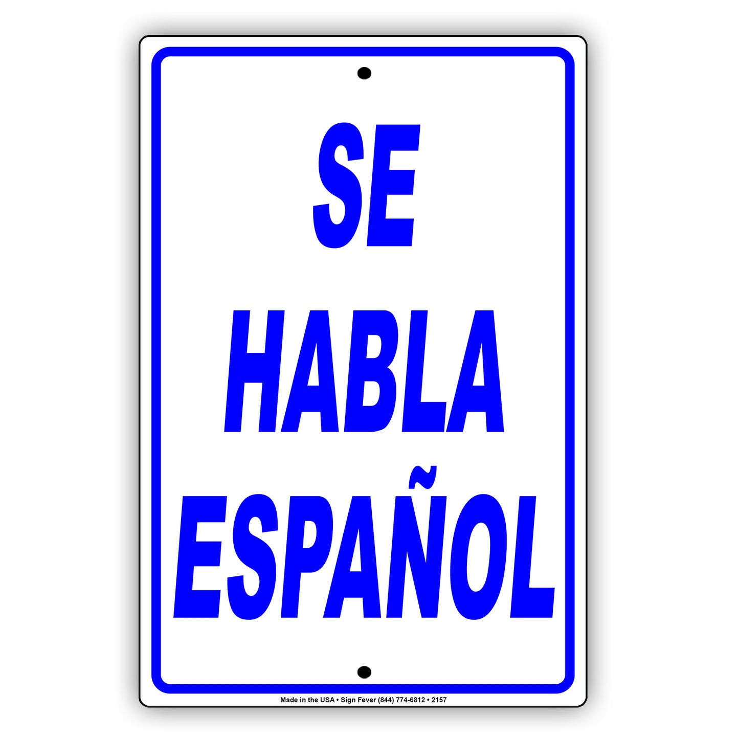 Se Habla Español Sign
