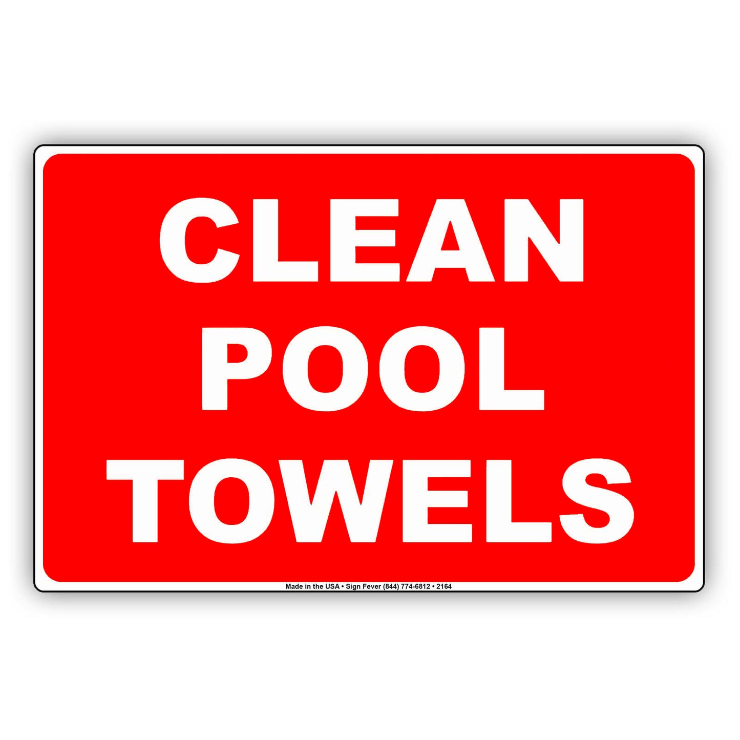 Clean Pool Towel After Use Swimming Aluminum Metal Sign Plate