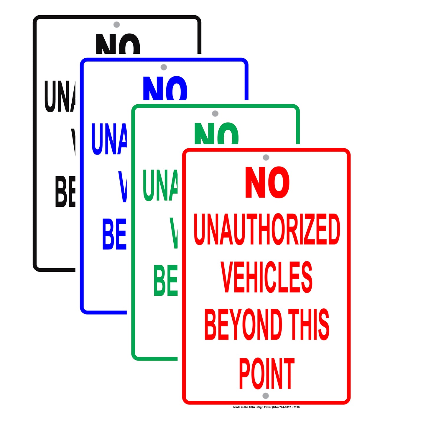 No Unauthorized Vehicles Beyond This Point Restriction Alert Caution Warning Notice Aluminum