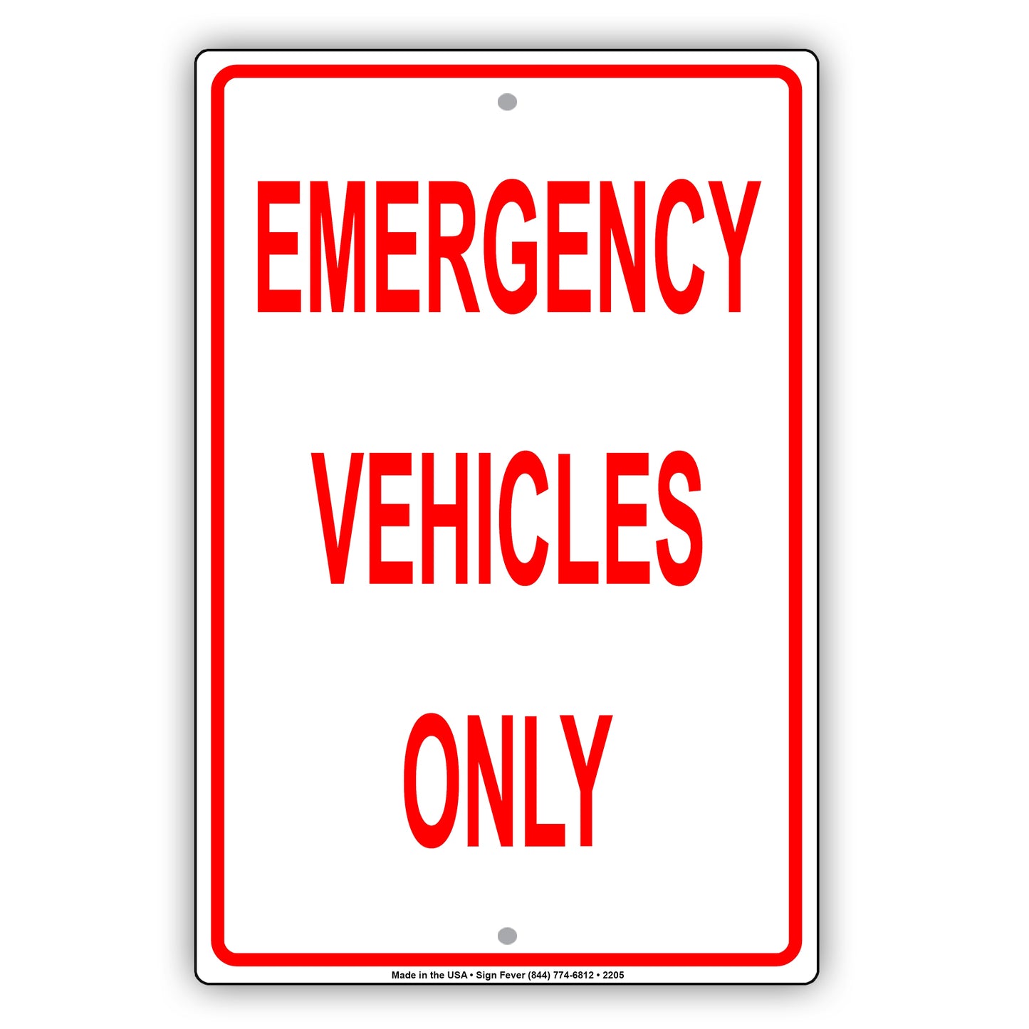 Emergency Vehicles Only Reserved Parking Spot Alert Caution Warning Notice Aluminum