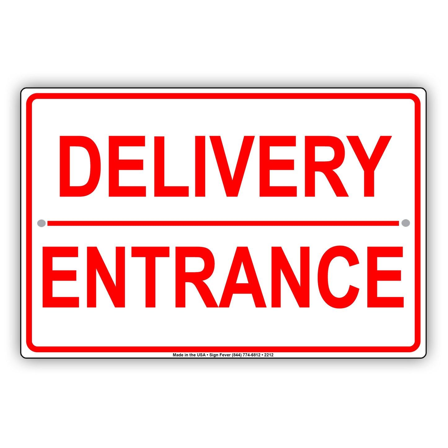 Delivery Entrance Shipping And Receiving Loading Zone Alert Caution Warning Notice Aluminum