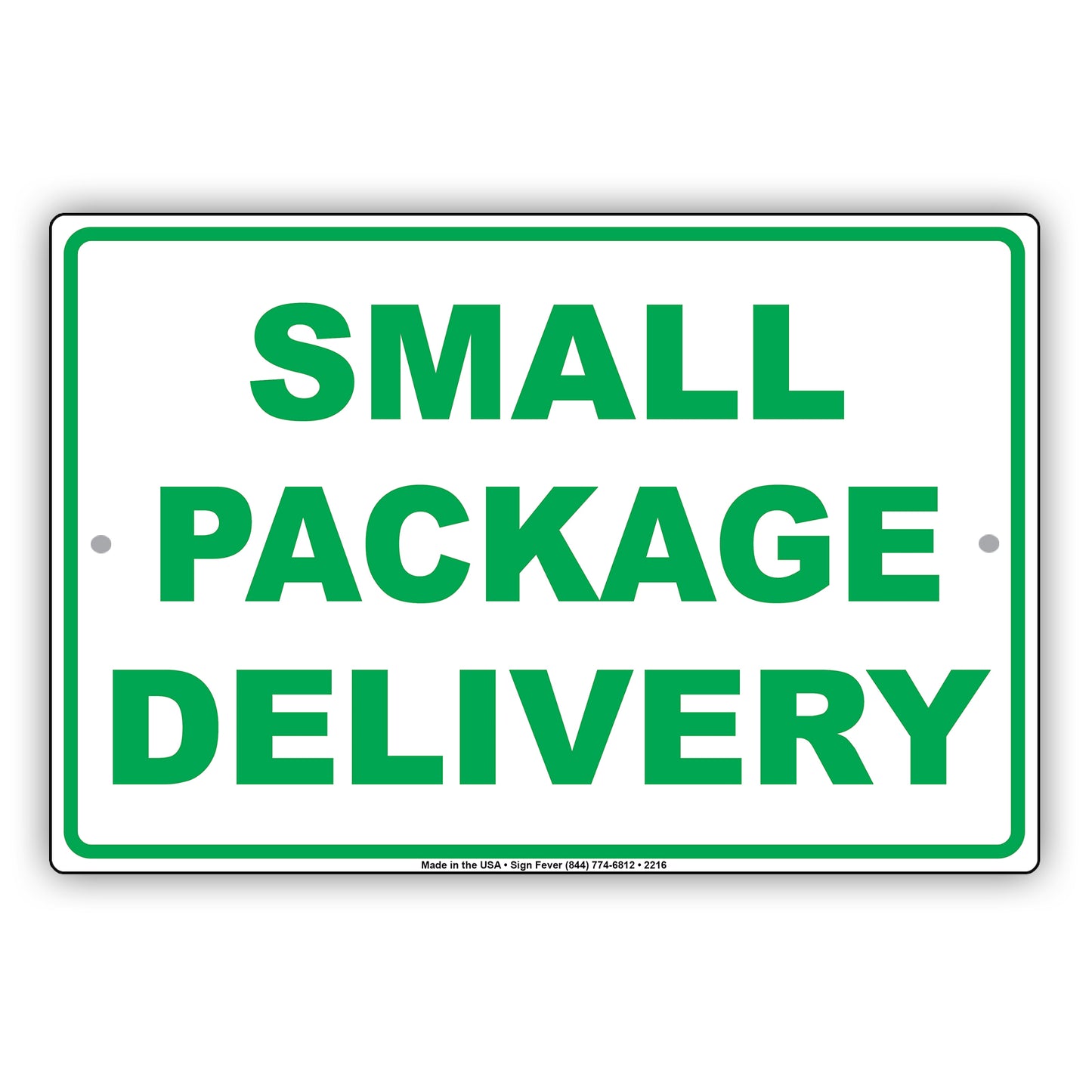 Small Package Delivery Sign