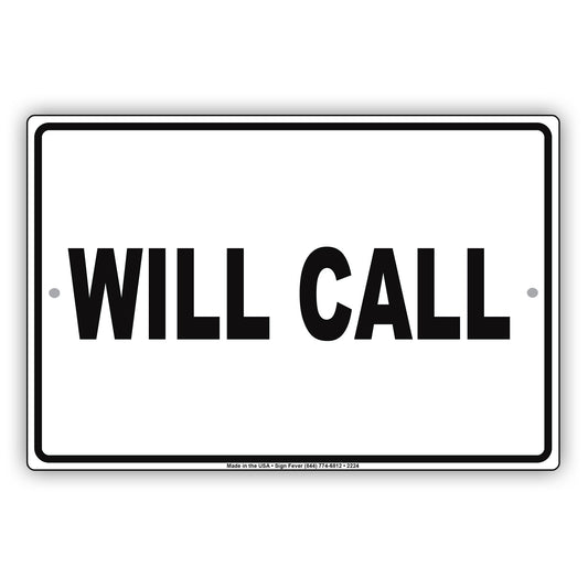 Will Call Sign