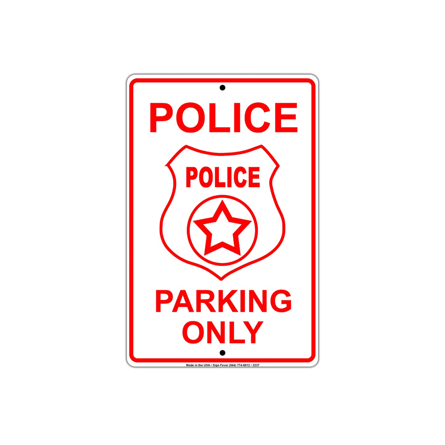 Police Parking Only With Graphic