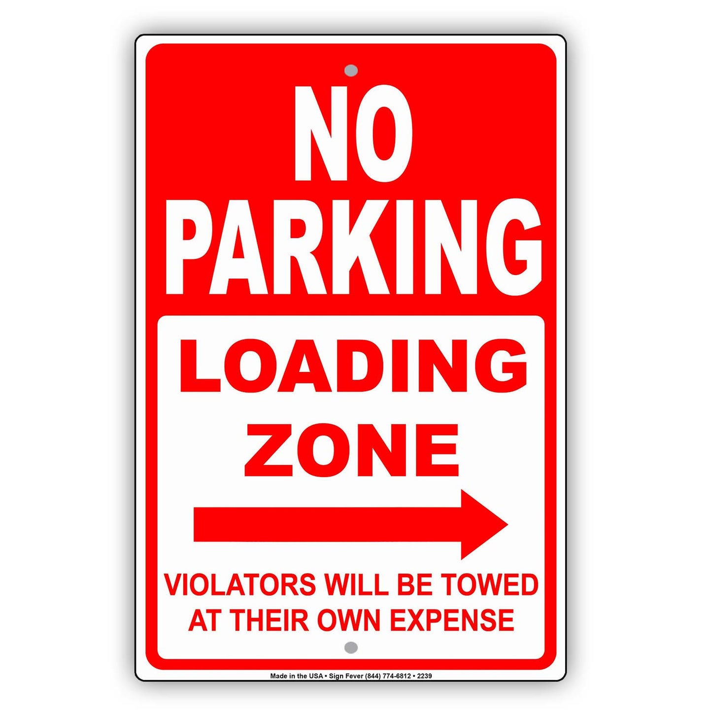 No Parking Loading Zone Violators Will Be Towed At Their Own Expense Alert Caution Notice Aluminum Metal Sign
