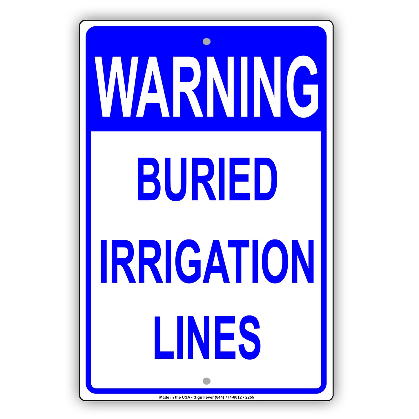 Warning Buried Irrigation Lines Sign