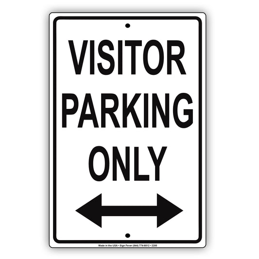 Visitor Parking Only With Arrow Sign