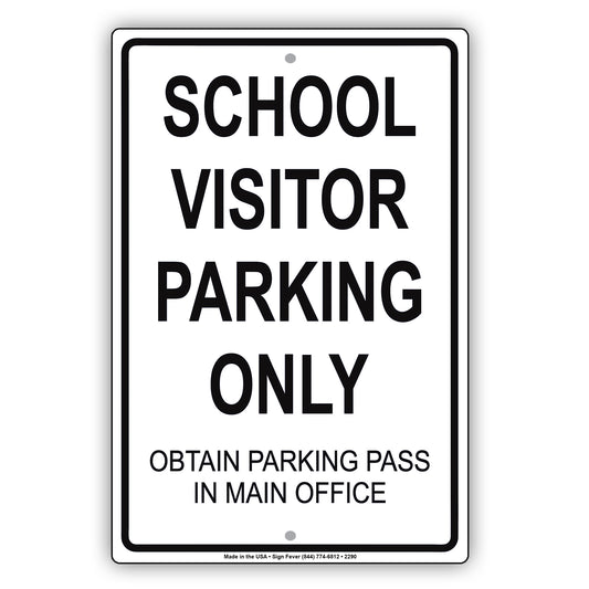 School Visitor Parking Only Obtain Parking Pass In Main OfficeSchool Visitor Parking Only Obtain Parking Pass In Main Office