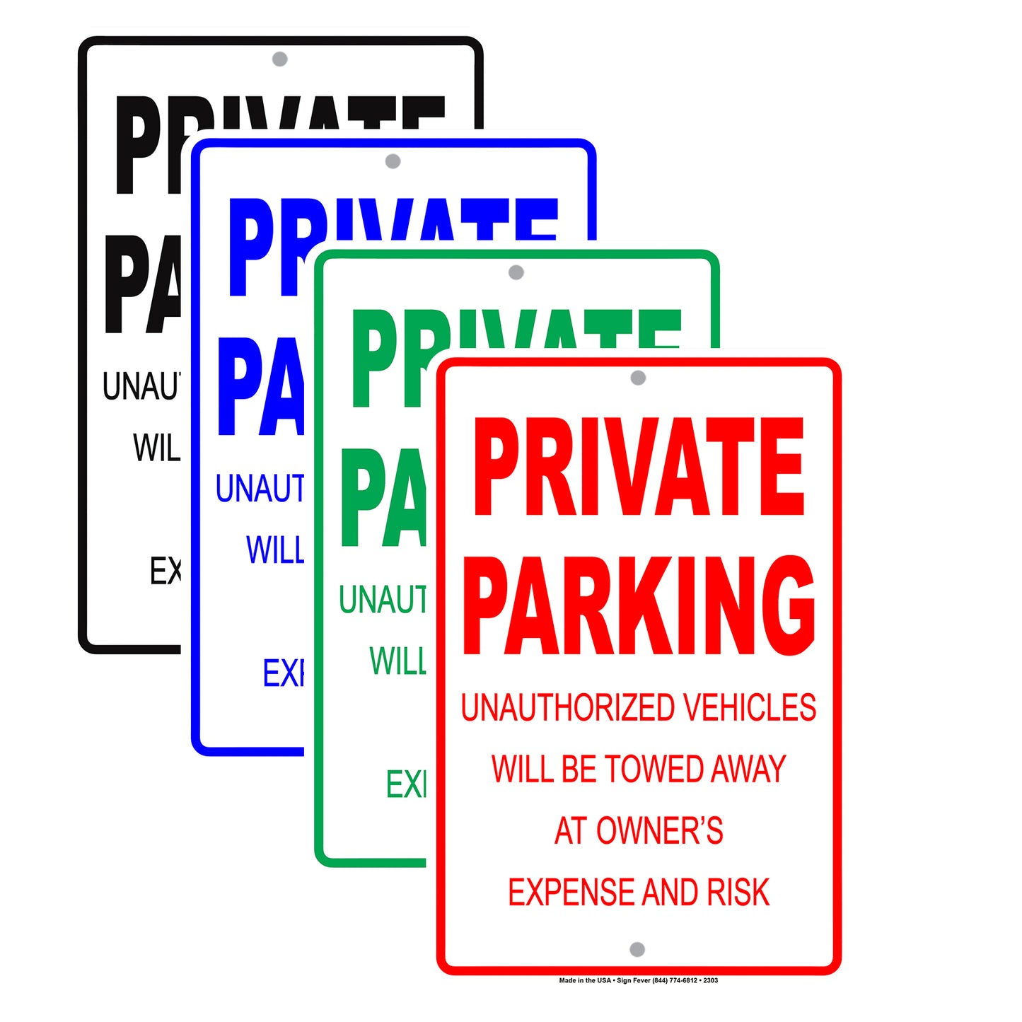 Private Parking Unauthorized Vehicles Will Be Towed Away At Vehicle Owner's Expense Aluminum