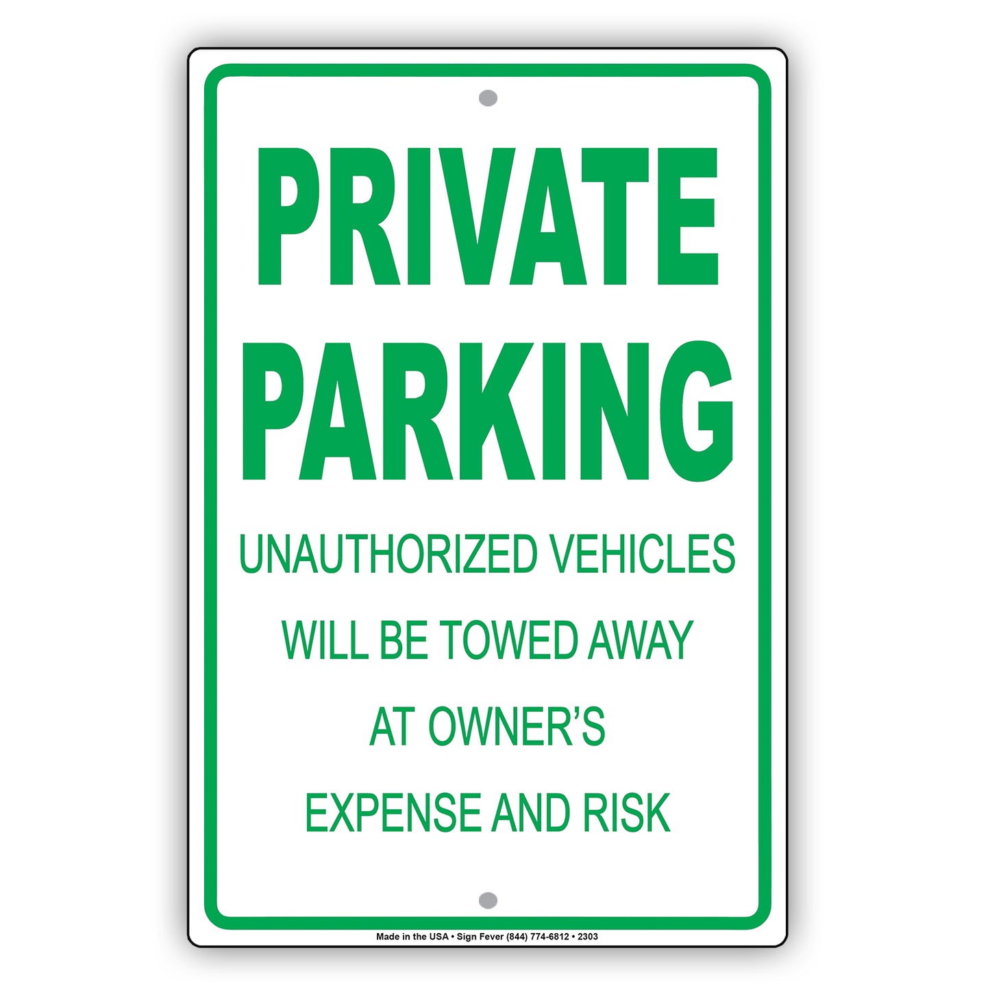 Private Parking Unauthorized Vehicles Will Be Towed Away At Vehicle Owner's Expense
