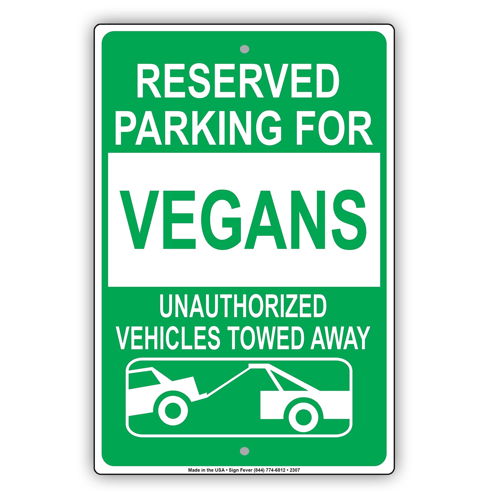 Reserved Parking For Vegans Unauthorized Vehicles Towed Away