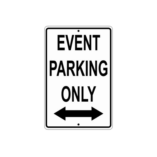 Event Parking Only Alert Aluminum Metal Sign Plate