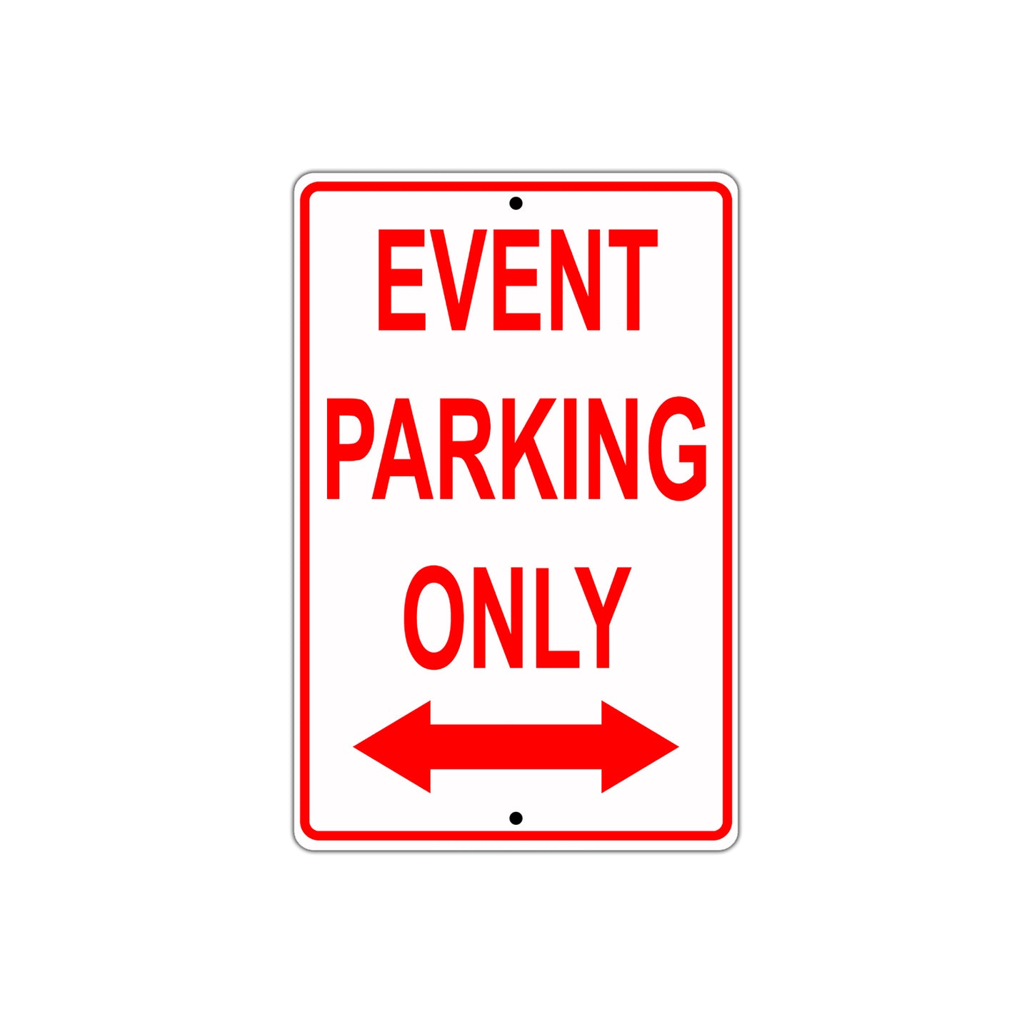 Event Parking Only Alert Aluminum Metal Sign Plate