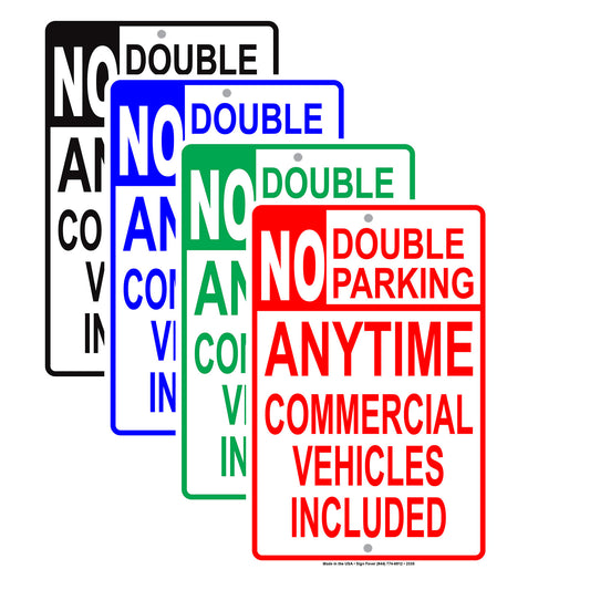 No Double Parking Anytime Commercial Vehicles Included Alert Aluminum Metal Sign Plate
