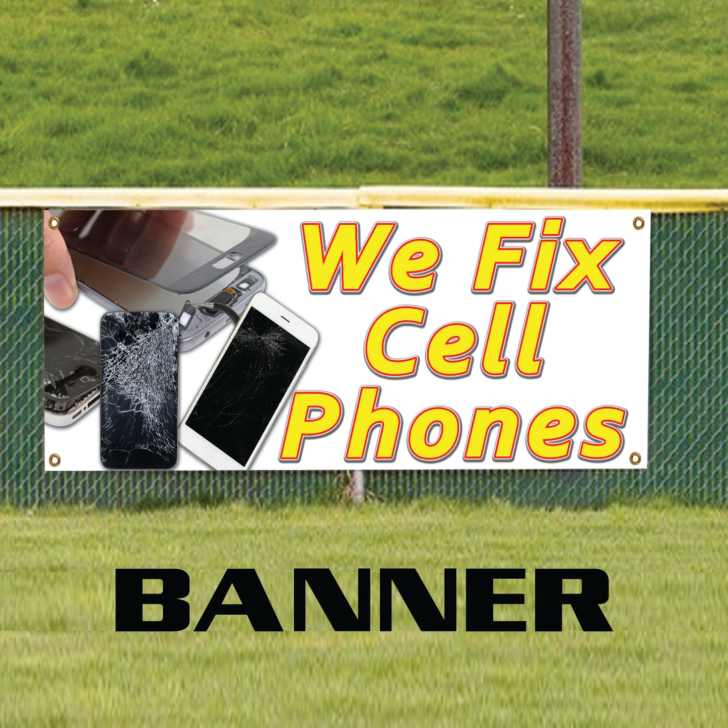 We Fix Cell Phones - Cell Phone Repair Shop Advertising Marketing Vinyl Banner Sign