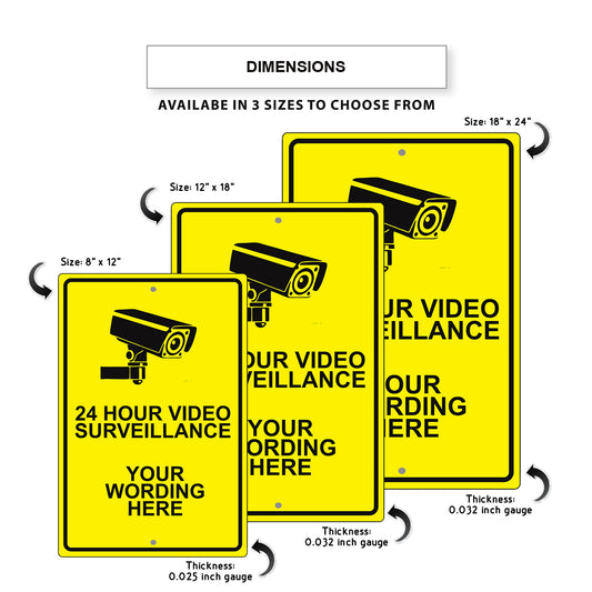 24 Hour Video Surveillance Your Wording Here Sign