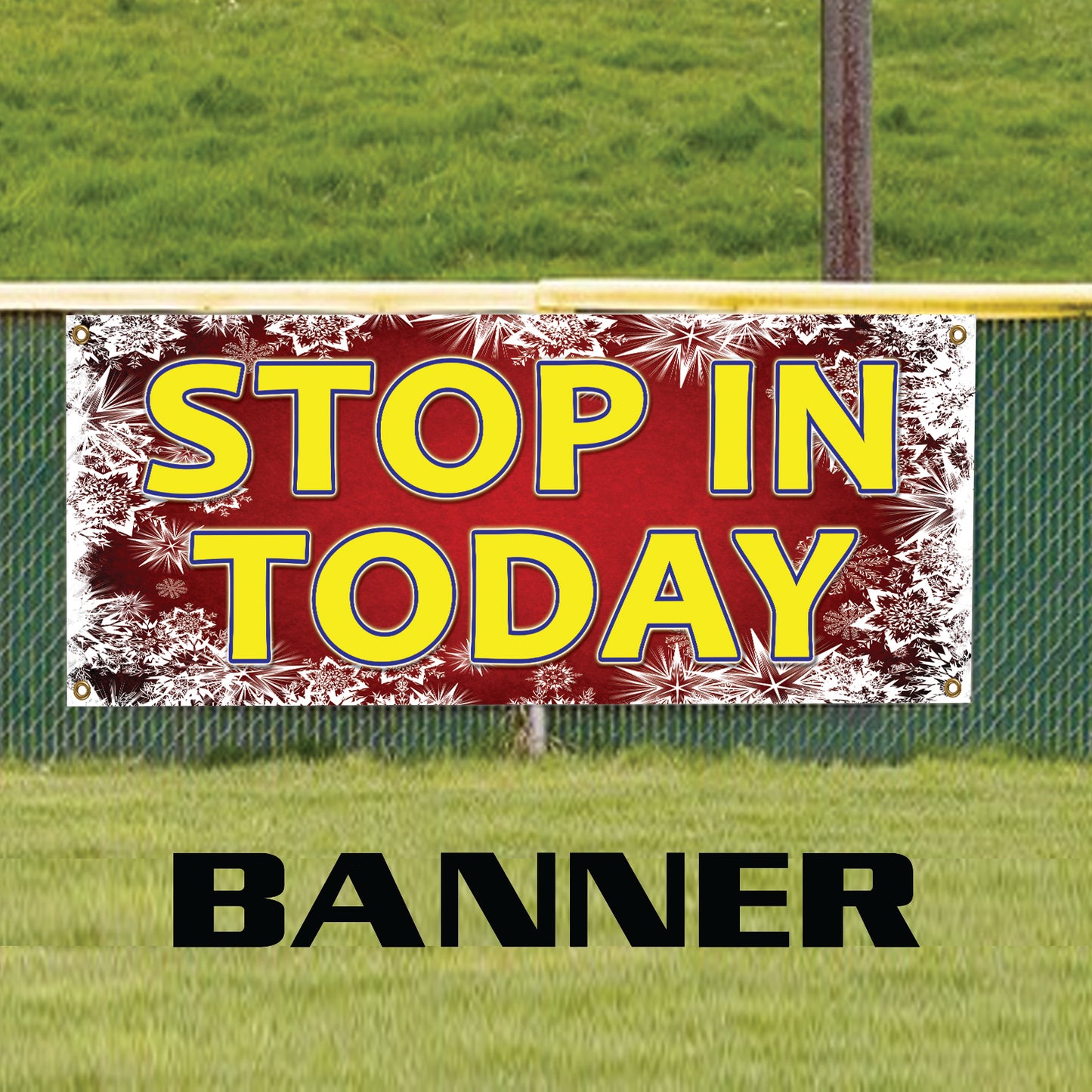 Stop In Today Advertising Christmas Vinyl Banner Sign