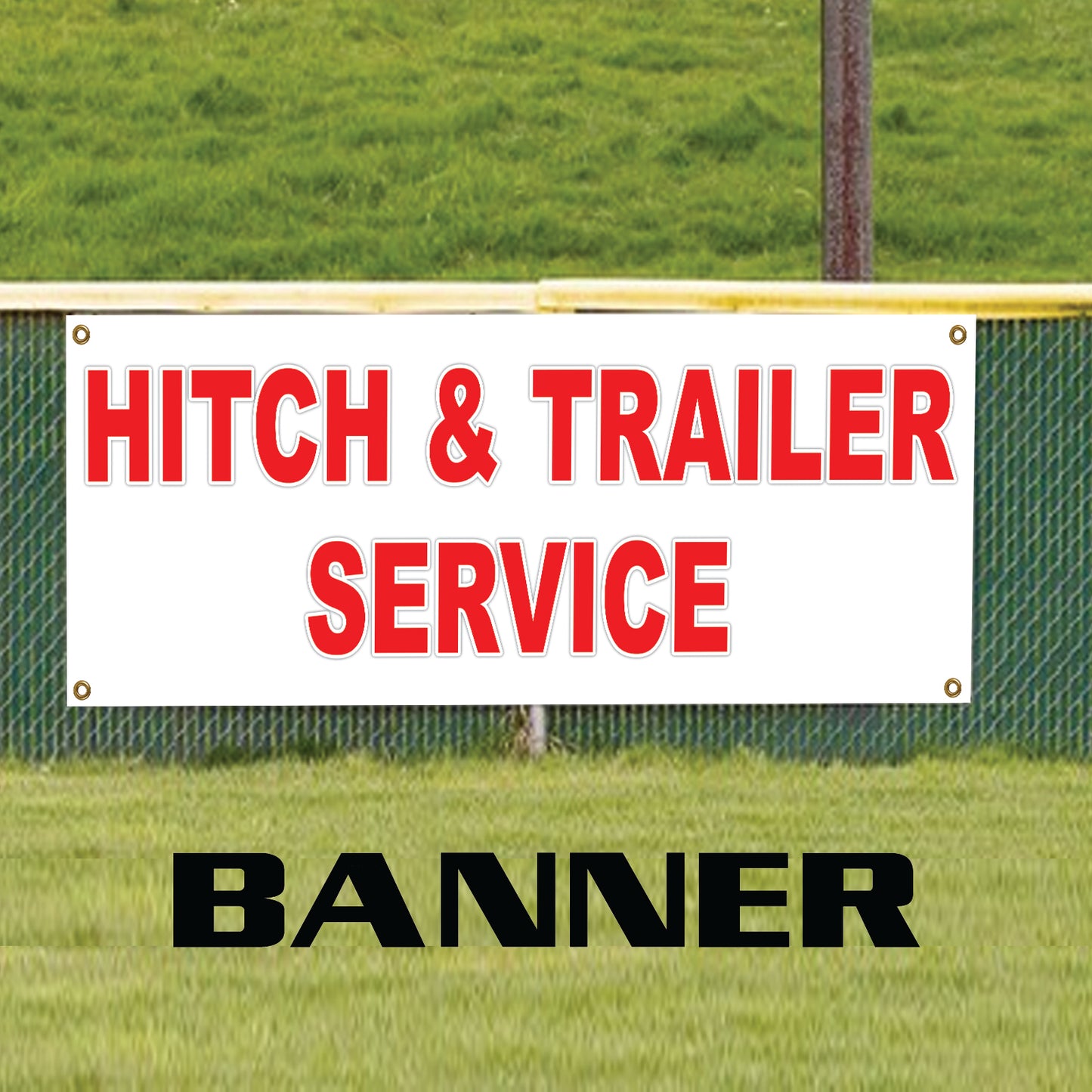 Hitch & Trailer Installation Services Advertising Vinyl Banner Sign