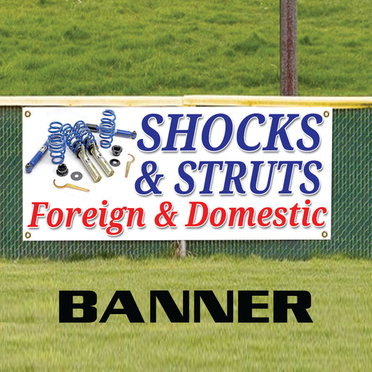 Shocks & Struts Vinyl Printed Banner Sign