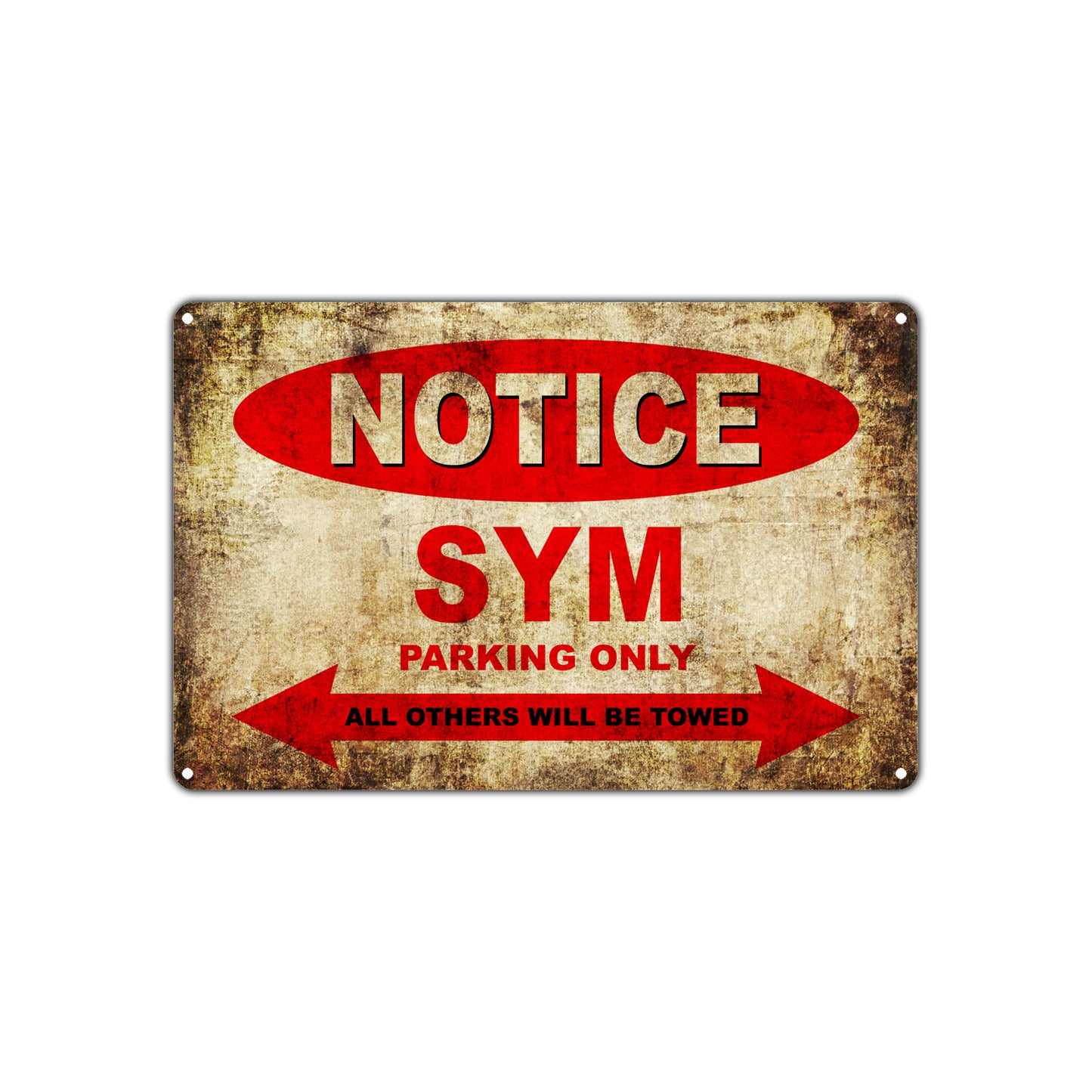 Notice SYM Motorcycles Parking Only All Others Will Be Towed Vintage Metal Decor Art Shop Aluminum Sign Plate