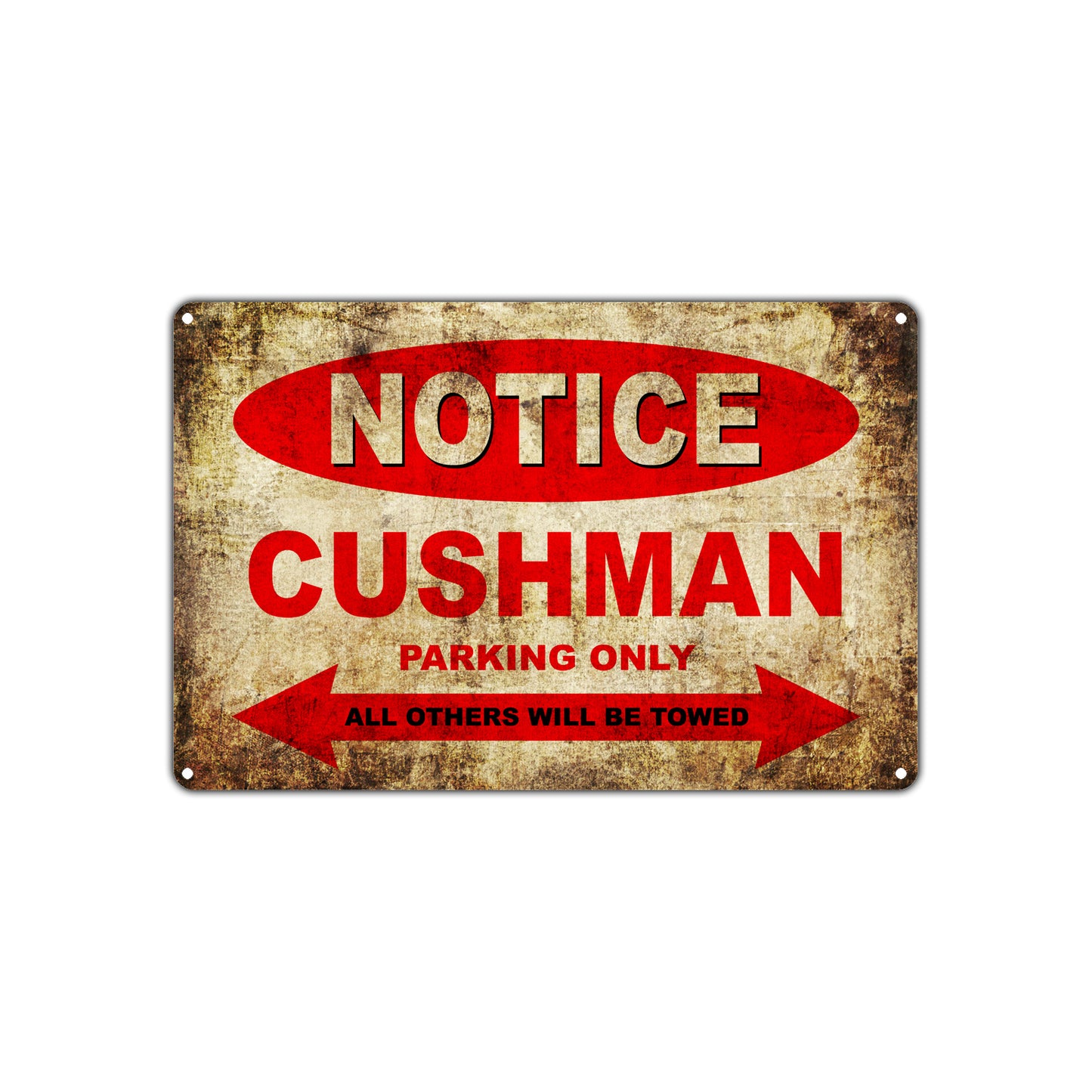 Notice Cushman Motorcycles Parking Only All Others Will Be Towed Vintage Metal Decor Art Shop Aluminum Sign Plate
