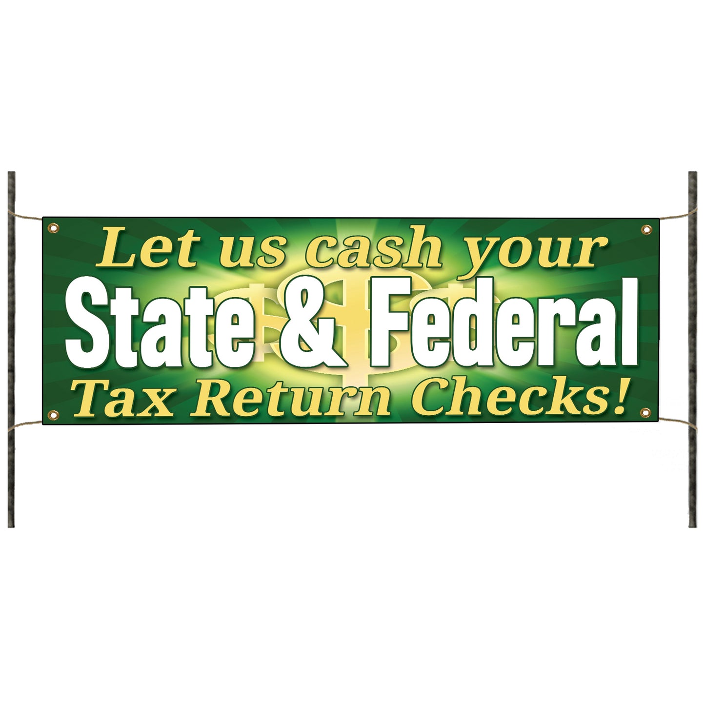 State & Federal Tax Return Checks! Vinyl Banner Sign
