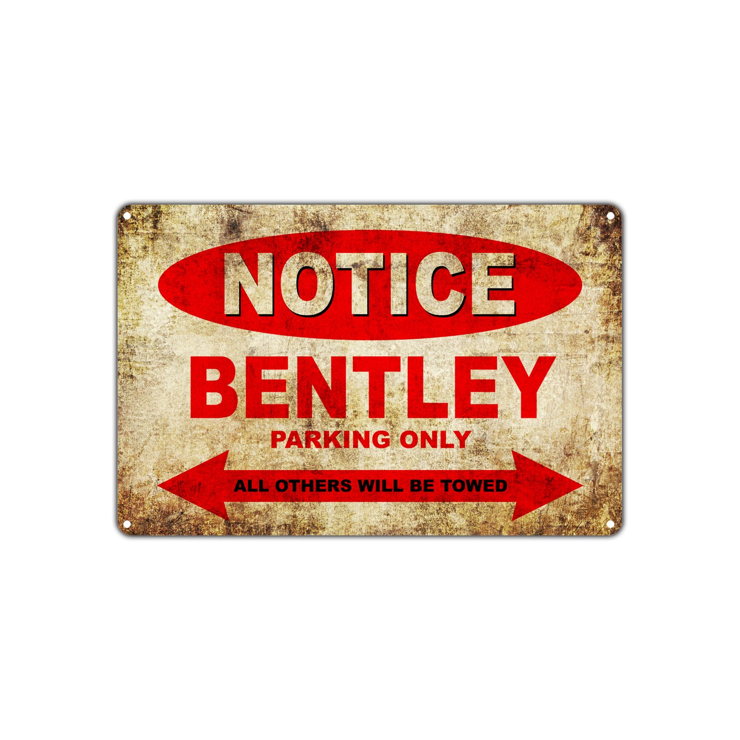 Notice Bentley Parking Only Others Will Be Towed Cars Novelty Vintage Retro Decor Metal Aluminum