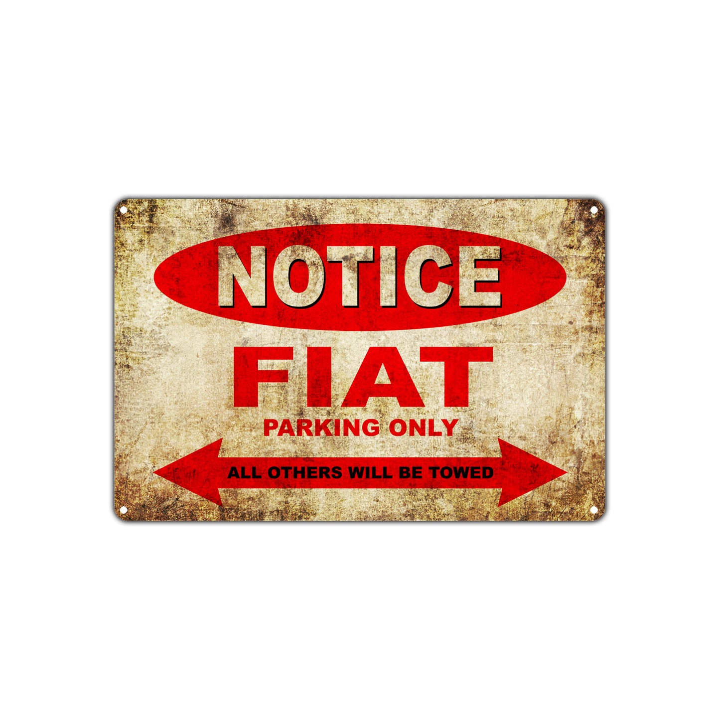 Notice Fiat Parking Only All Others Will Be Towed Cars Novelty Vintage Retro Decor Metal Aluminum