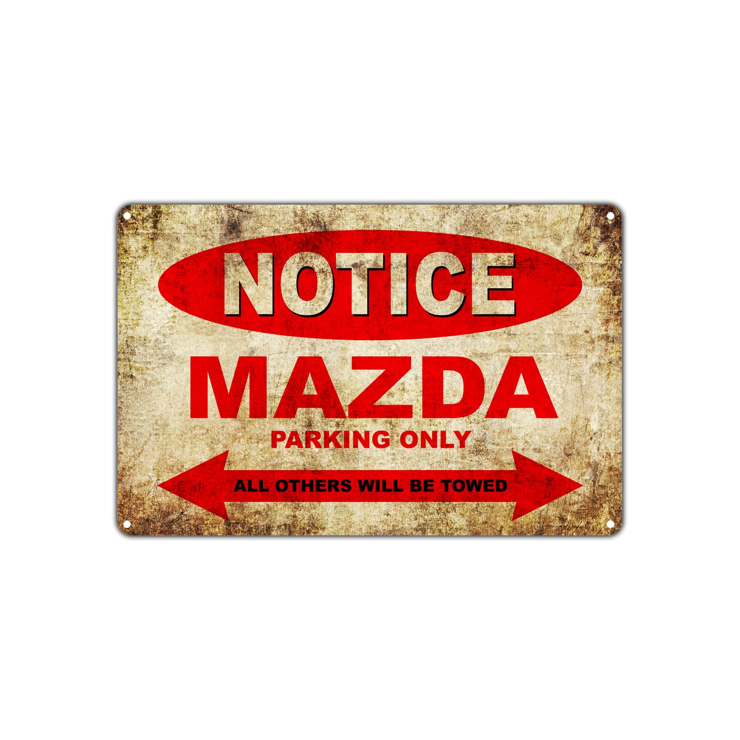 Notice Mazda Parking Only All Others Will Be Towed Cars Novelty Vintage Retro Decor Metal Aluminum
