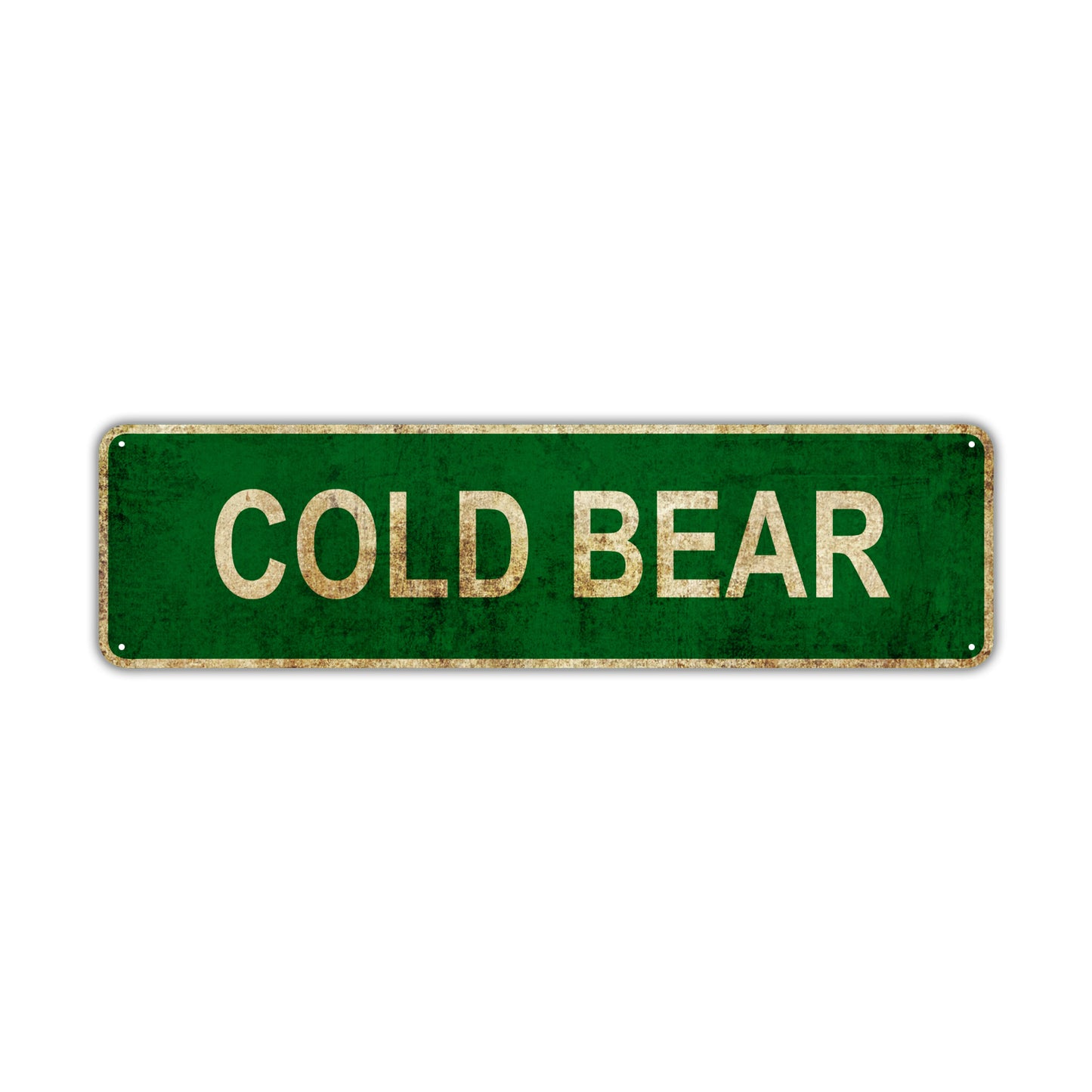 Cold Bear Vintage Retro Street Sign Rustic Metal Aluminum Decor Wall Shop Man Cave Bar Gift