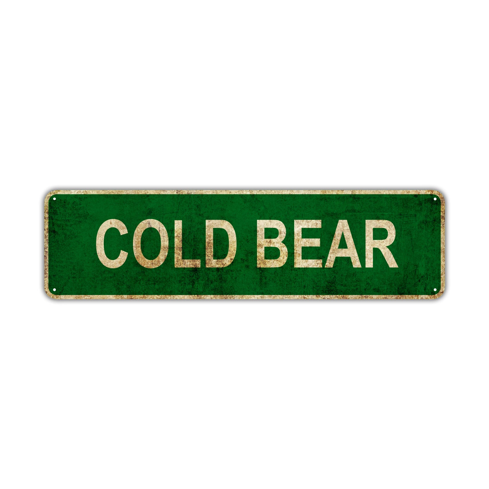 Cold Bear Vintage Retro Street Sign Rustic Metal Aluminum Decor Wall Shop Man Cave Bar Gift