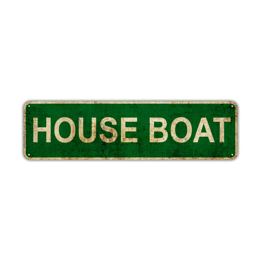 House Boat Vintage Retro Street Sign Rustic Metal Aluminum Decor Wall Shop Man Cave Bar Gift