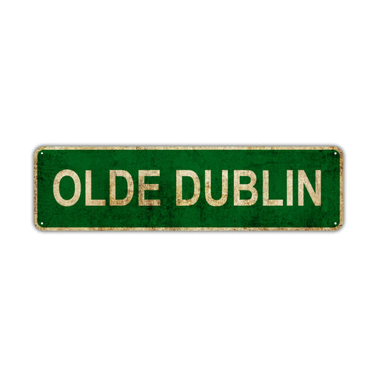 Olde Dublin Vintage Retro Street Sign Rustic Metal Aluminum Wall Decor Man Shop Cave Bar Gift
