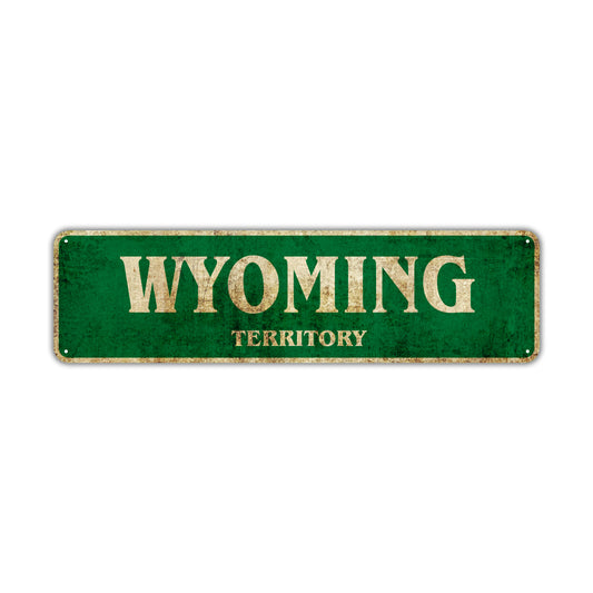Wyoming Territory Vintage Retro Street Sign Rustic Metal Aluminum Decor Wall Man Shop Gift