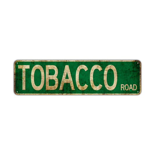 Tobacco Road Vintage Retro Street Novelty Sign Rustic Metal Aluminum Decor Wall Man Shop Cave Bar Gift