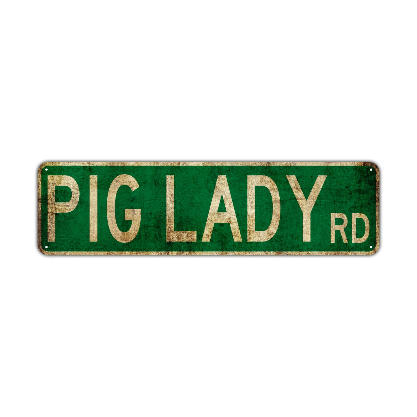 Pig Lady Rd Vintage Retro Street Novelty Sign Rustic Metal Aluminum Decor Wall Man Shop Cave Bar Gift