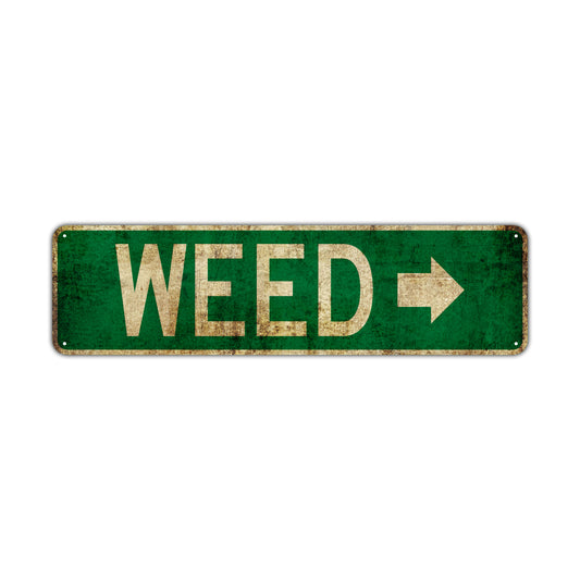 Weed Vintage Retro Street Novelty Sign Rustic Metal Aluminum Decor Wall Man Shop Cave Bar Gift