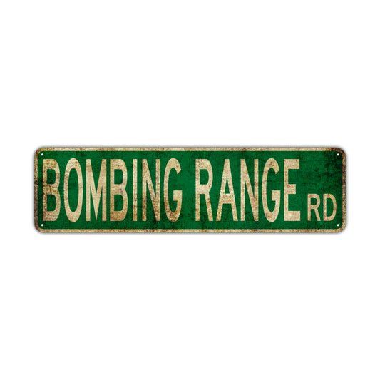 Bombing Range Rd Vintage Retro Street Novelty Sign Rustic Metal Aluminum Decor Wall Man Shop Cave Bar Gift
