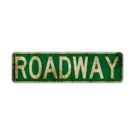 Roadway Vintage Retro Street Novelty Sign Rustic Metal Aluminum Decor Wall Man Shop Cave Bar Gift